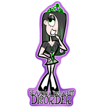 Load image into Gallery viewer, Beautiful Princess Disorder (Vending Machine Style Sticker)
